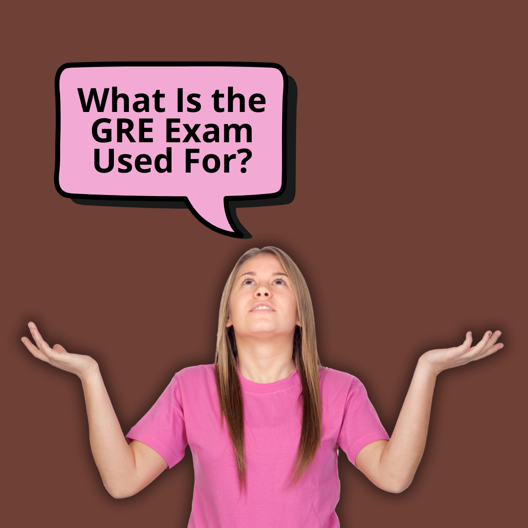 Woman wondering "What Is the GRE Exam Used For?" Which would be easier to pass with the Brujo Method's GRE test preparation course